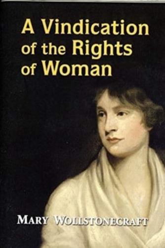 A Vindication of the Rights of Woman Annotated