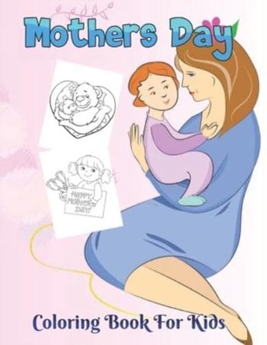 Mother's Day Coloring Book for Kids