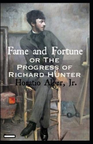 Fame and Fortune; or, The Progress of Richard Hunter Annotated