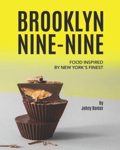 Brooklyn Nine-Nine: Food Inspired by New York's Finest