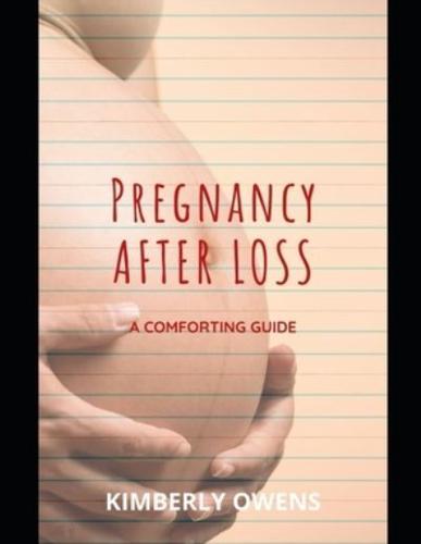 Pregnancy After Loss