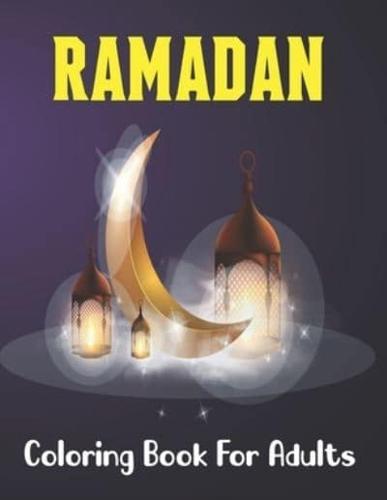 Ramadan Coloring Book For Adults: Activity book for Young Muslims boys and girls   Gift for Muslim Women, Girls and Men.