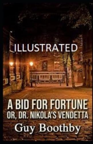 A Bid for Fortune or Dr Nikola's Vendetta Illustrated