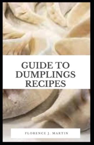 Guide to Dumplings Recipes