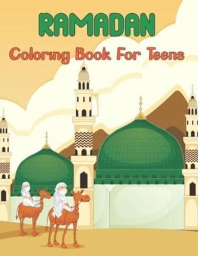 Ramadan Coloring Book For Teens: A Ramadan Coloring book for Muslim Adults   Ramadan Gifts for Teens - Make This Ramadan Perfect.Vol-1