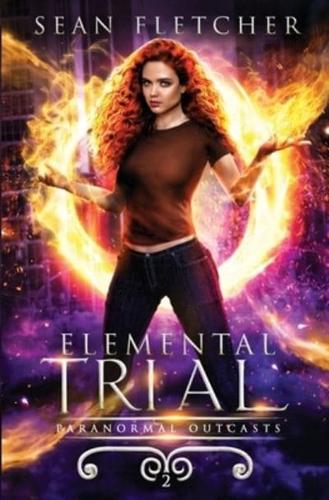 Elemental Trial: Book 2