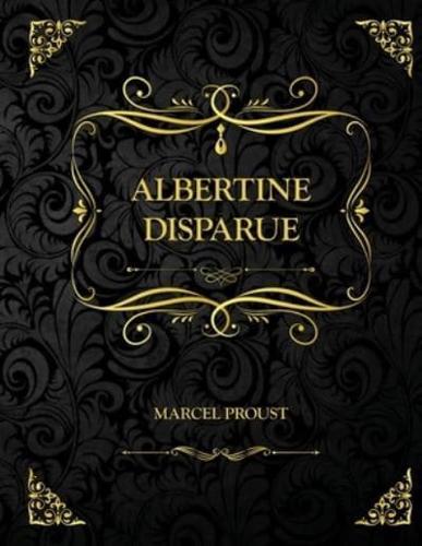 Albertine Disparue: Edition Collector - Marcel Proust