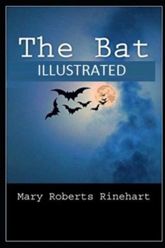 The Bat Illustrated