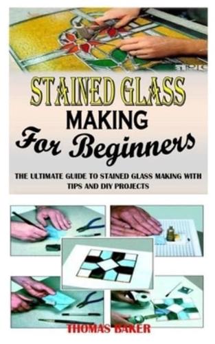 Stained Glass Making for Beginners