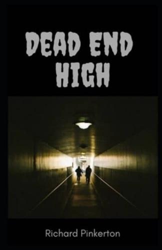 Dead-End High