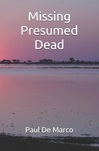 Missing Presumed Dead