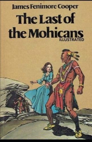 The Last of the Mohicans Illustrated