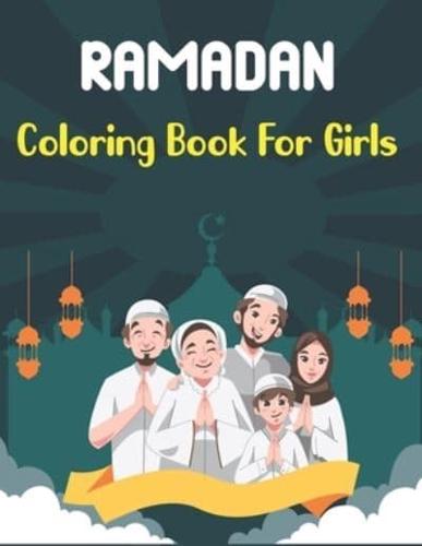 Ramadan Coloring Book For Girls: A Fun and Educational Coloring Book as Ramadan Gift for Girls   Ramadan Activity Book for Kids.Vol-1