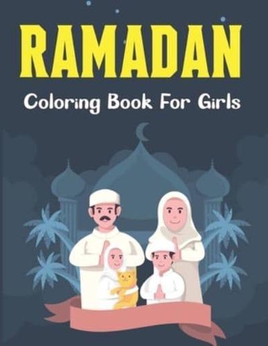 Ramadan Coloring Book For Girls: Collection of Cute Islamic Coloring Activity Page For Girls   Learning Gift to Celebrate The Holy Month.Vol-1