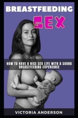 Breastfeeding Sex