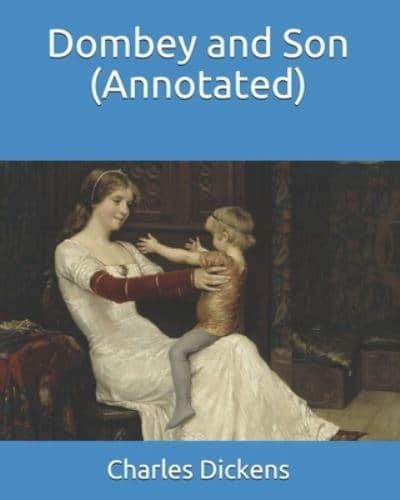 Dombey and Son (Annotated)