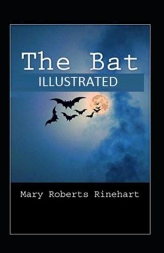 The Bat Illustrated