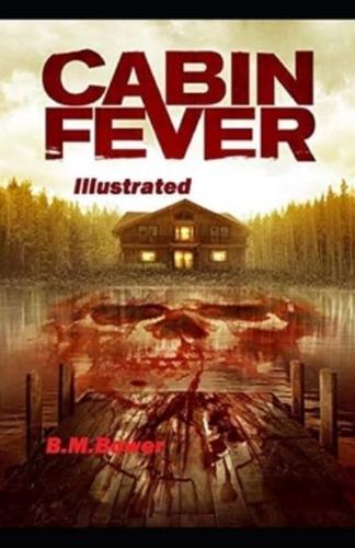 Cabin Fever Illustrated