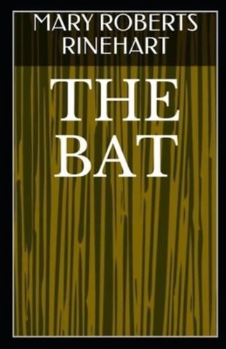 The Bat Illustrated