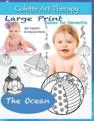 The Ocean.  Art Therapy for Dementia Patients: Dementia Coloring books for Seniors