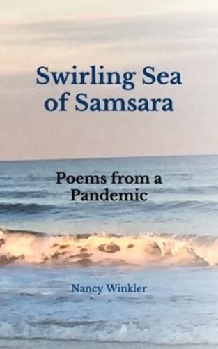 Swirling Sea of Samsara