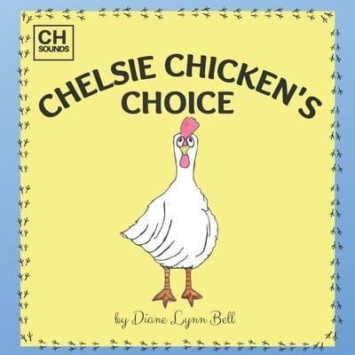 Chelsie Chicken's Choice