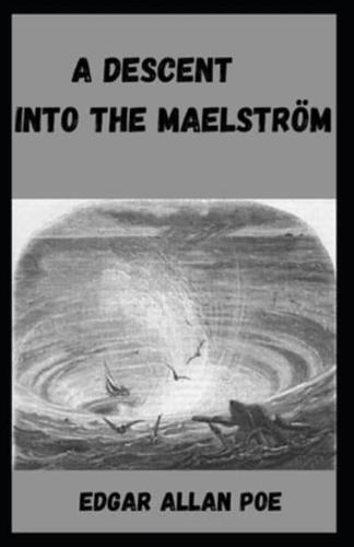 A Descent Into the Maelström Illustrated