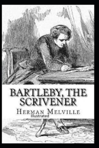 Bartleby, the Scrivener Illustrated