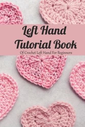 Left Hand Tutorial Book
