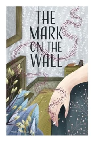 The Mark on the Wall Illustrated