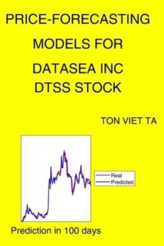 Price-Forecasting Models for Datasea Inc DTSS Stock