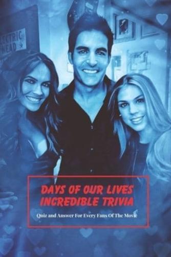 Days of Our Lives Incredible Trivia