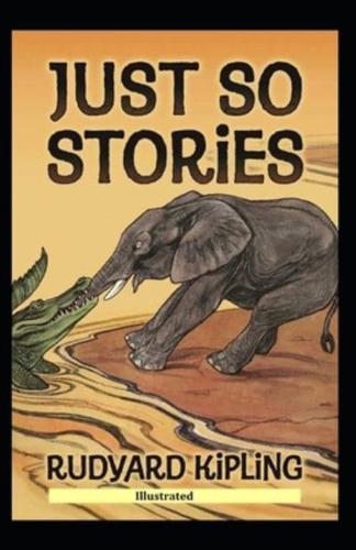 Just So Stories Illustrated