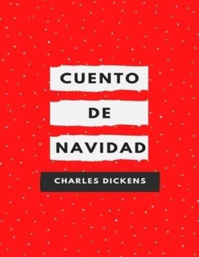 Cuento de Navidad (Spanish Edition) (Annotated)