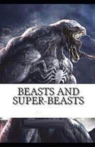 Beasts and Super-Beasts Illustrated