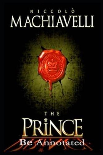 The Prince BE ANNOTATED