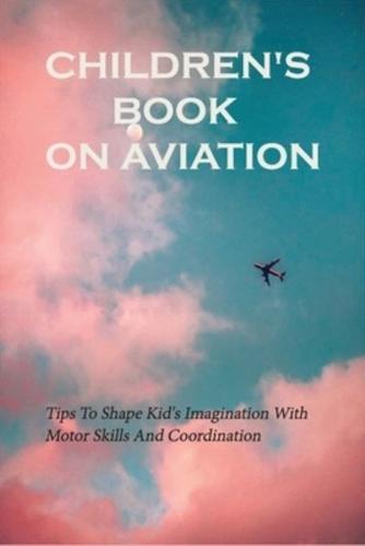 Children'S Book On Aviation