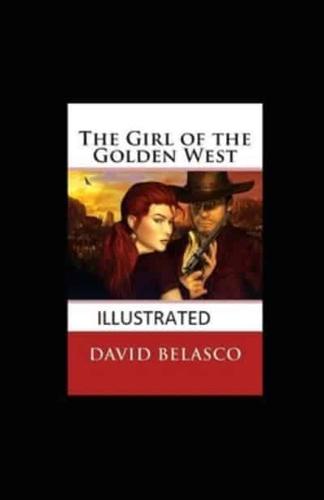 The Girl of the Golden West Illustrated