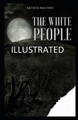 The White People Illustrated