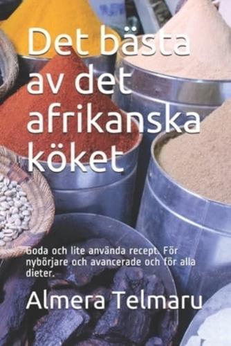 Det Bästa Av Det Afrikanska Köket