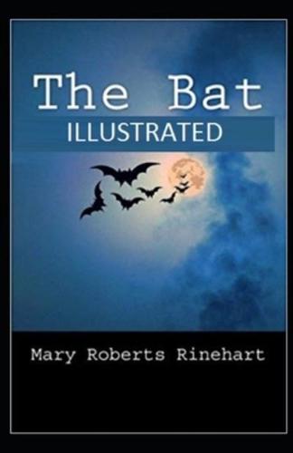 The Bat Illustrated