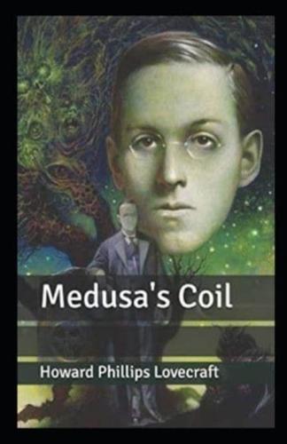 Medusa's Coil Illustrated