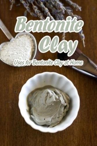 Bentonite Clay