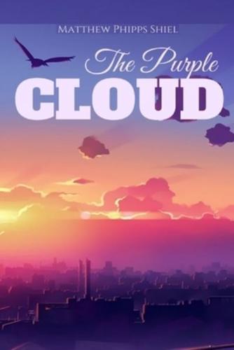 The Purple Cloud Illustrated