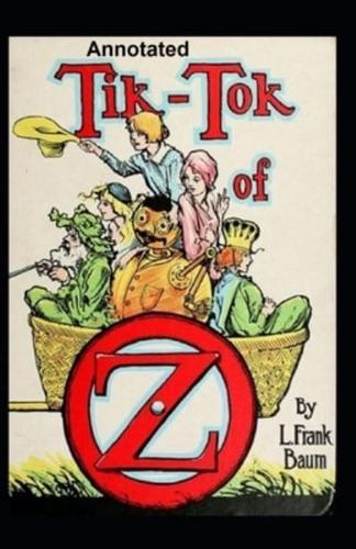 Tik-Tok of Oz Annotated