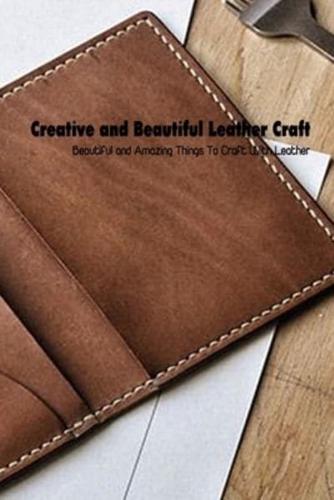 Creative and Beautiful Leather Craft