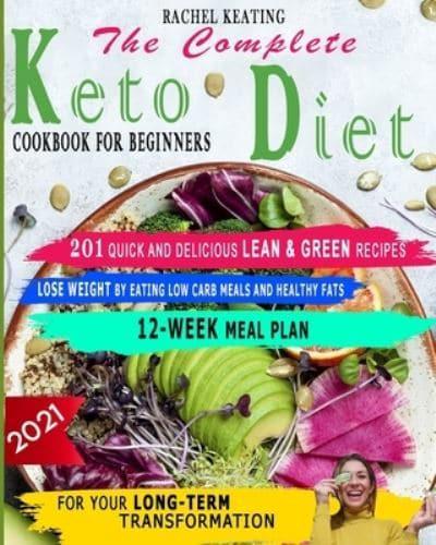 The Complete Keto Diet Cookbook For Beginners