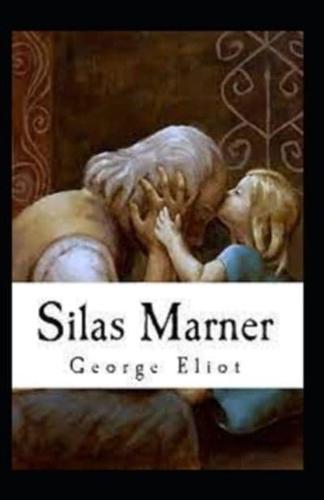 Silas Marner Illustrated Edition