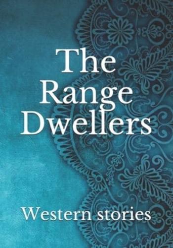 The Range Dwellers