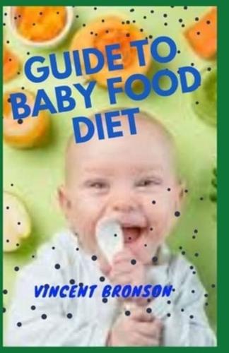 Guide to Baby Food Diet